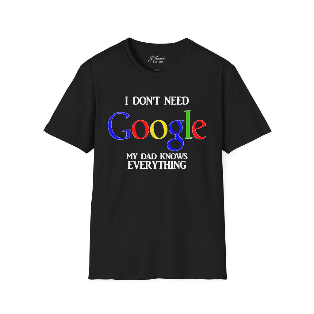 I Don't Need Google - Dad