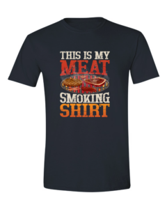 My Meat Smoking Shirt - Black